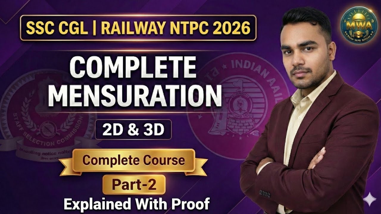 Complete Mensuration 2D & 3D | Part-2 | Formula + Proof | SSC CGL | Railway NTPC 2026