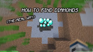The Real Way To Find Diamonds (In Under 1 Minute!)