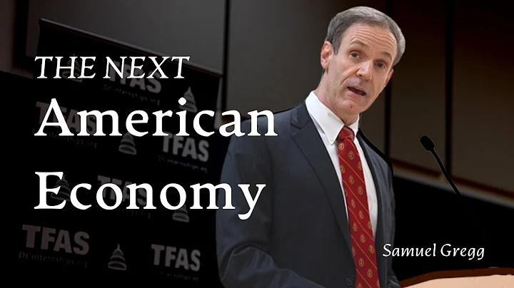 Sam Gregg  The Next American Economy: Principles f...