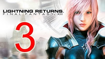 Lightning Returns Walkthrough part 3 English - Final Fantasy XIII-3 Gameplay let