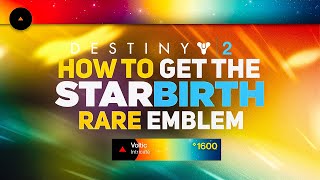 Starbirth Emblem! Free Rare Emblem | Destiny 2 Season of the Haunted