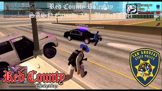 SAMP: Red County RP - SA State Police Ep 33 - Up and Over.