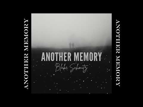 在 YouTube 上觀看「Another Memory - Blake Schmitz (Lyric Video)」