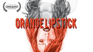 Watch Orange Lipstick Trailer