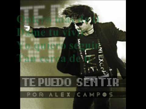 Alex Campos - Te puedo sentir (Letra)