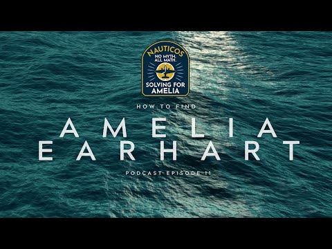 How to Find Amelia Earhart Podcast: The 360 Experiment - YouTube