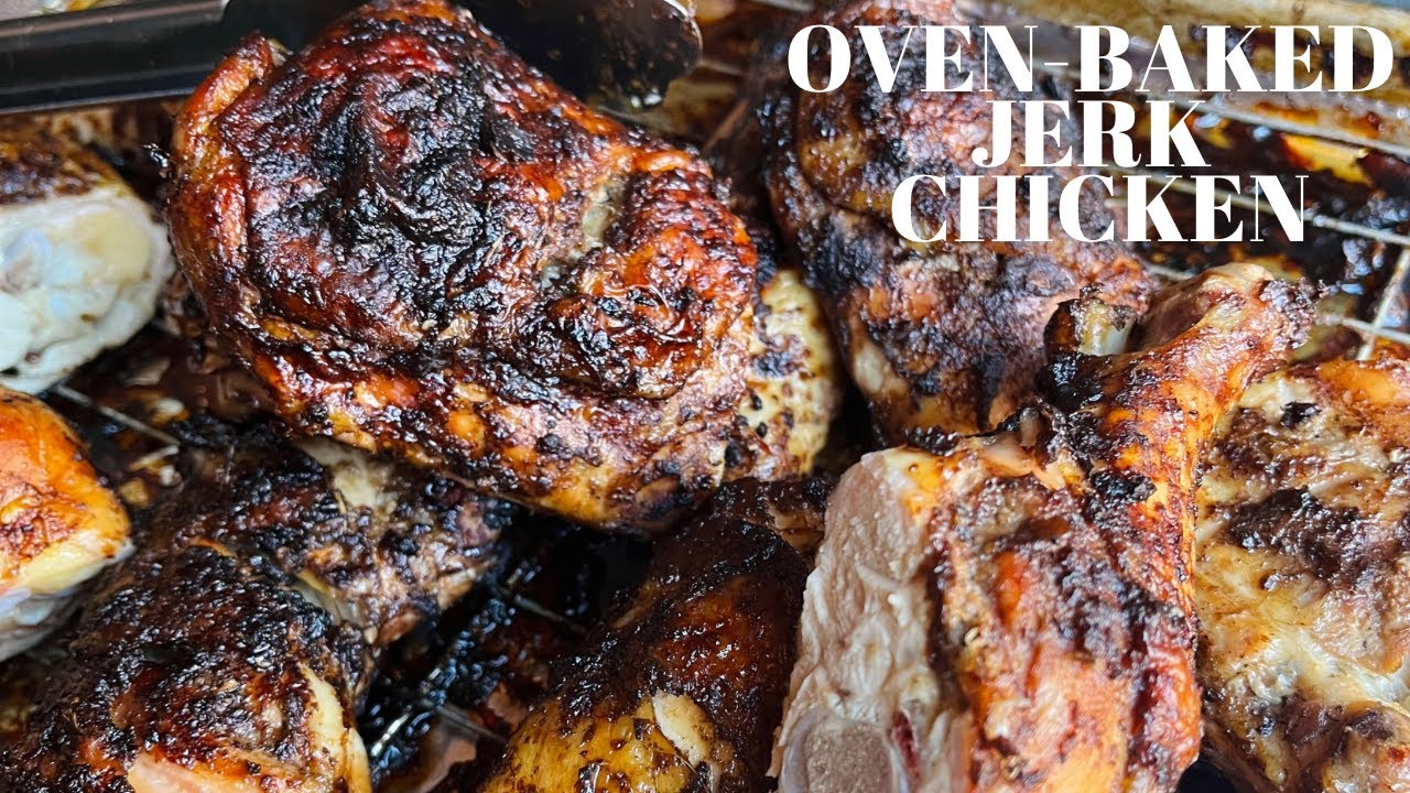 Oven Baked Jerk Chicken ! YouTube