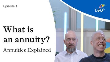 What is an annuity? | Annuities Explained (Episode 1)
