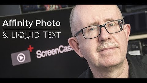 Affinity Photo & Liquid Text - ScreenCastsOnline Tutorial of the Week Preview