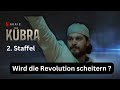 Kübra Staffel 2: Alles, was du wissen musst! | Netflix-Serie Review &amp; Vorschau