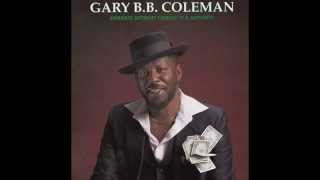 Video thumbnail of "Gary B  B Coleman,Food stamp Annie"