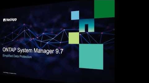 Simplified Data Protection | ONTAP System Manager 9.7