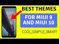 Best Themes For MIUI 9 And MIUI 10