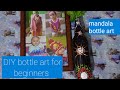 Easy bottle decor idea diy bottle art mandala art