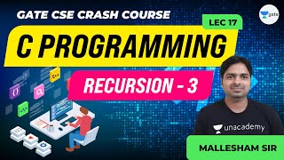 C Programming | Recursion - 3 | Lec 17 | GATE CSE 2021 Exam