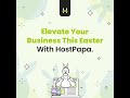HostPapa Easter Sale Offers 2023 -- Upto 78% OFF Deals -- Live Now