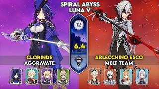 C2 Clorinde Aggravate &amp; C0 Arlecchino Melt | Spiral Abyss Luna V | Genshin Impact
