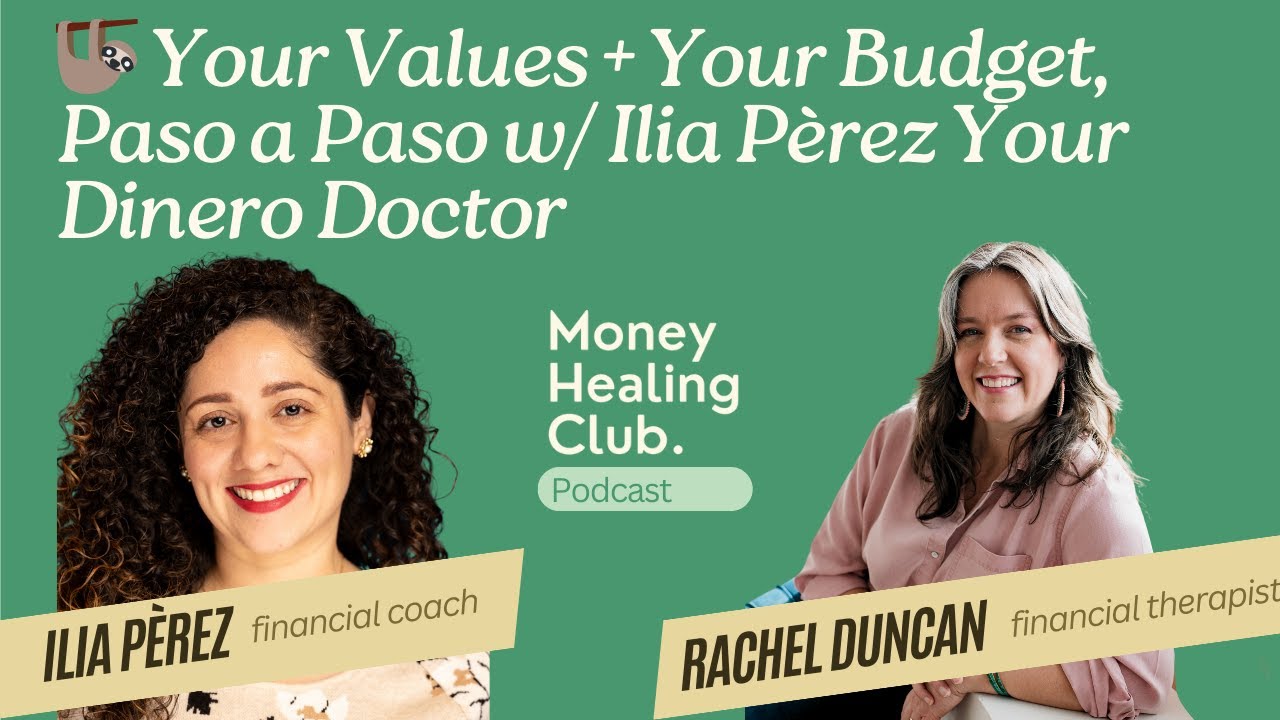 🦥 Your Values + Your Budget, Paso a Paso w  Ilia Pèrez Your Dinero Doctor