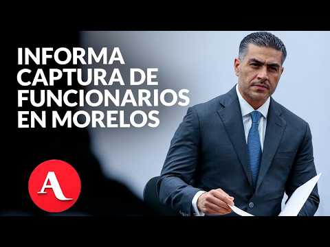 García Harfuch informa captura de funcionarios en Morelos