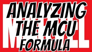 Analyzing THE MCU Formula