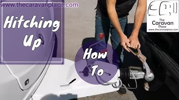 How to hitch up a caravan - caravan hitch up guide. The caravan place