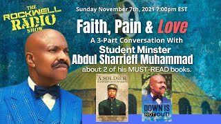 Faith, Pain & Love: A Conversation with Student Minister Abdul Sharrieff Muhammad