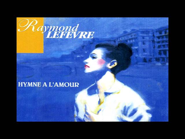 Raymond Lefèvre - La Bohème