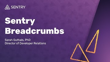 How to use Sentry Breadcrumbs