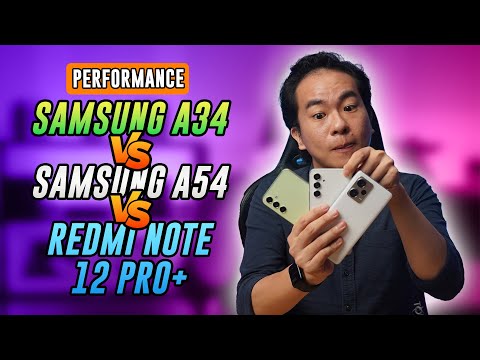 Samsung Galaxy A34 vs A54 vs Redmi Note 12 Pro+ Malaysia：性能比较