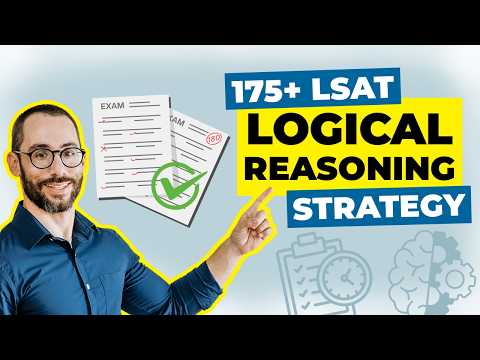 The One LSAT Skill That Makes Every Logical Reasoning Question Easier
