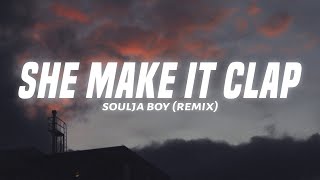 Soulja Boy - She Make it Clap (Remix) (With French Montana) Resimi