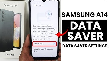 Samsung A14 : Enable Data Saver - Data Saver Settings