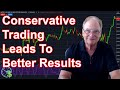 Why Conservative, Risk-Averse Traders Win More Often: Using the Taylor Trading Calculator