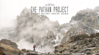 The Pathan Project - A Remote Big Wall in Pakistan