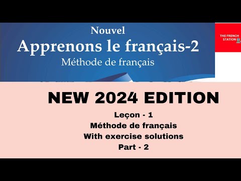Nouvel Apprenons le français-2, Méthode de français, NEW 2024 EDITION, Leçon-1, Part-2