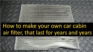 How To Make Your Own Car Cabin Air Filter
