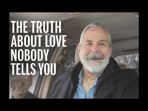 The Truth About Love Nobody Tells You - YouTube
