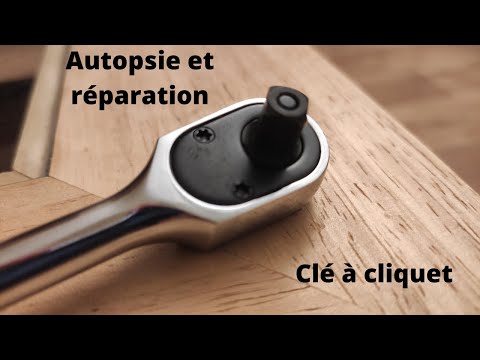 REMPLACEMENT MÉCANISME INTÉRIEUR DE LA CLÉ À CLIQUET