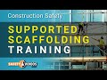 Supported Scaffolding Training From SafetyVideos Com 
