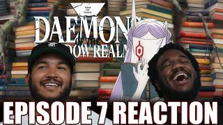 The Power of Break | Daemons of the Shadow Realm Episode 7 Reaction