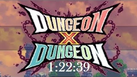 Dungeon X Dungeon any% speedrun 1:22:39 [Android / Touchscreen]
