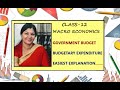 CLASS-12, GOVERNMENT BUDGET, BUDGETARY EXPENDITURE, MACRO ECONOMICS WITH PURNIMA SHARMA