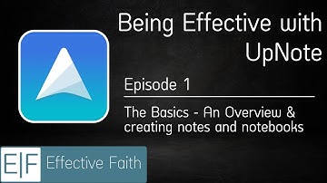Being Effective with Upnote - Ep 01 | The Basics