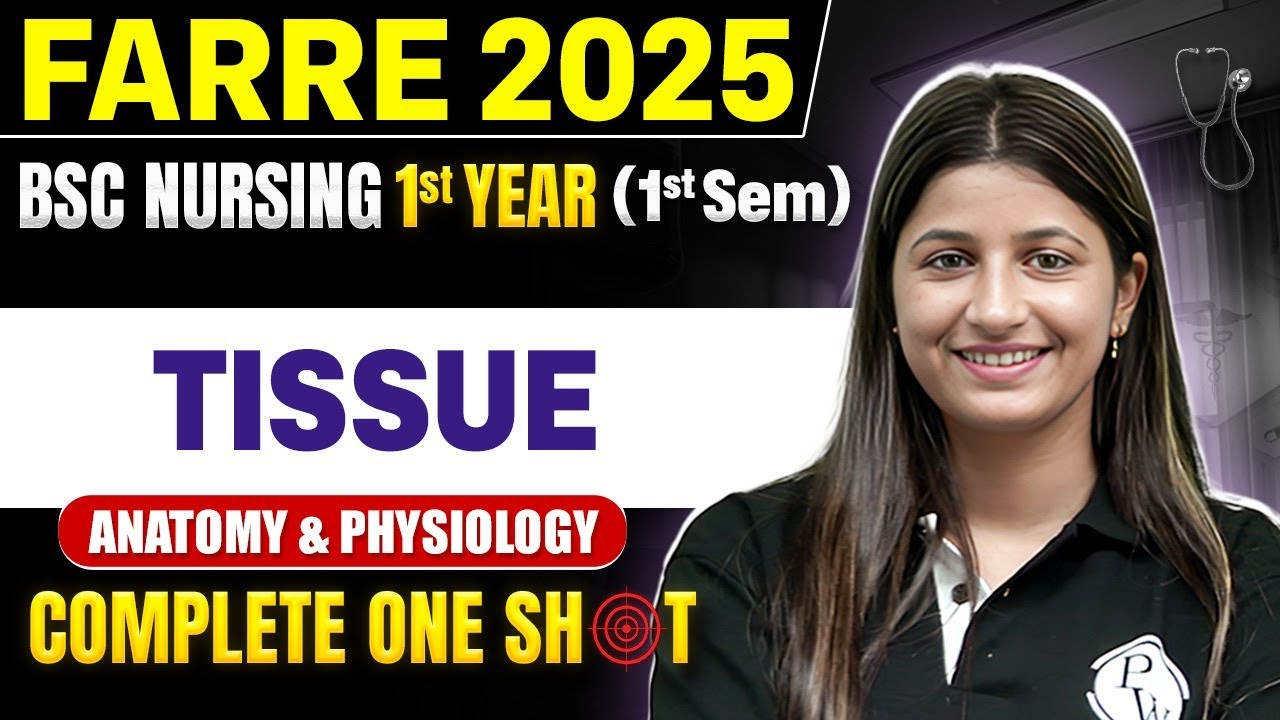 Tissue Anatomy And Physiology | Bsc Nursing 1st Year | Farre Series For Bsc Nursing #bscnursing