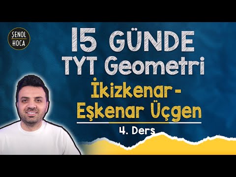 İKİZKENAR - EŞKENAR ÜÇGEN - 4. GÜN