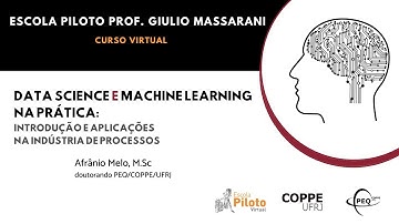 Videoaula 12 - Data Science e Machine Learning na Indústria de Processos - E agora?