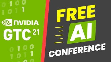 NVIDIA GTC21 (The AI Conference) is FREE + Course Giveaway