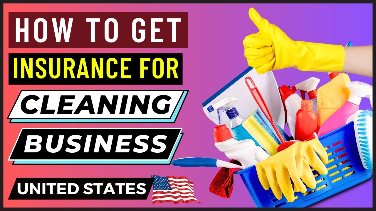 How to Get Insurance for Cleaning Services in United States 2024 Best