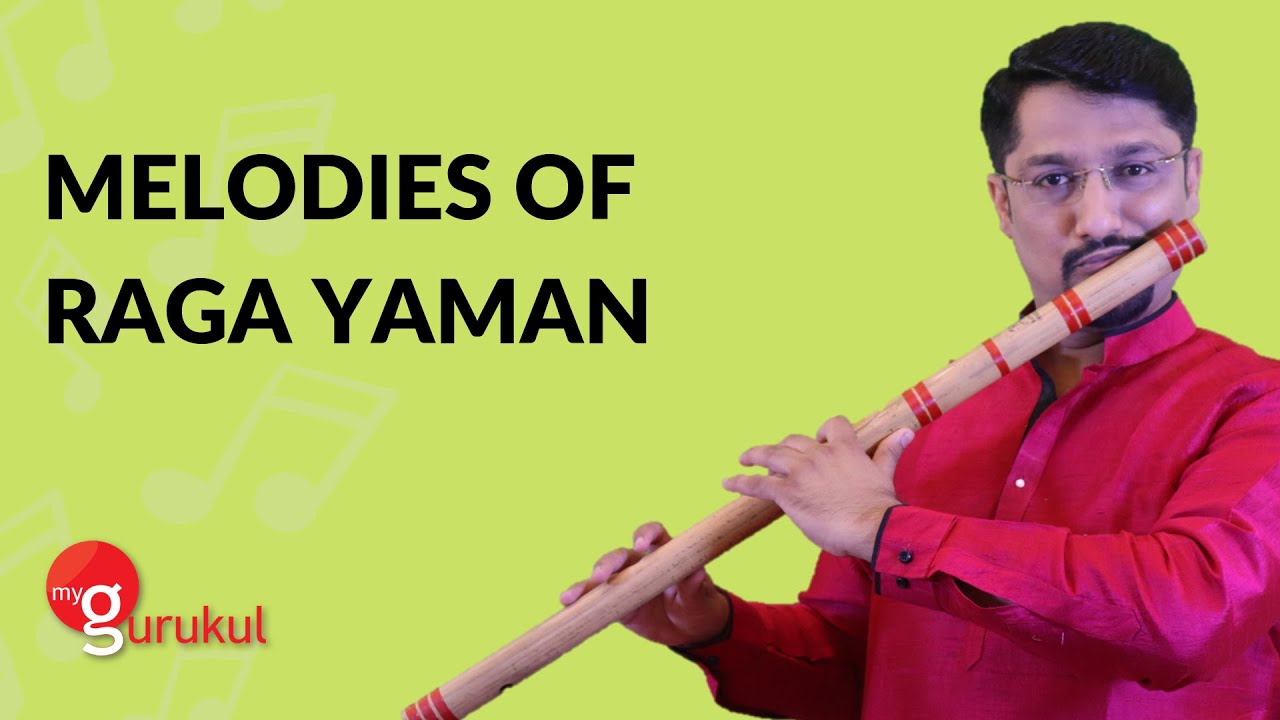 Melodies of Raga Yaman from myGurukul App | Learn Flute | Learn Flute ...