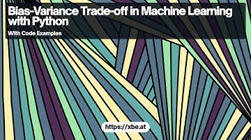 Bias Variance Tradeoff in Machine Learning with Python